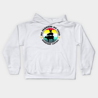 No Farmers No Food Support Local Graphic Design Kids Hoodie